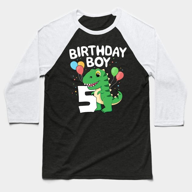 5th Birthday Boy T-Rex Dinsoaur Party Fifth Happy Kids Gift Baseball T-Shirt by 14thFloorApparel